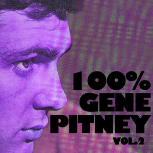 100% Gene Pitney, Vol. 2