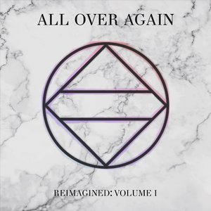 Reimagined: Volume I