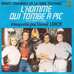 L'homme qui tombe à pic (Générique original de la série télévisée) - Single