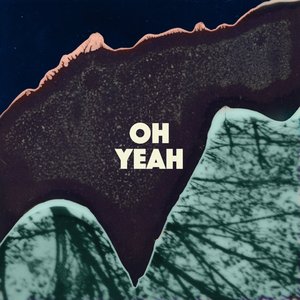 Oh Yeah - Single