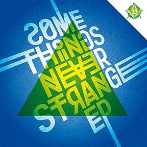 Some Things Never Strange EP