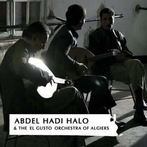 Image for 'Abdel Hadi Halo & The El Gusto Orchestra of Algiers'