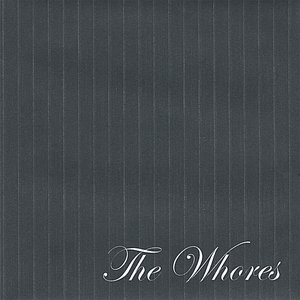 The Whores