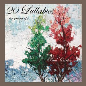 20 Lullabies for Grown Ups