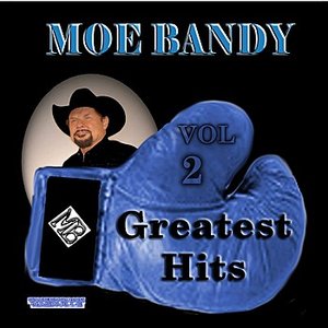 Greatest Hits of Moe Brandy Volume 2