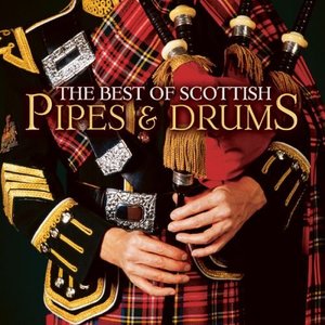 Best of Scottish Pipes and Drums