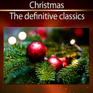 Christmas - The Definitive Classics