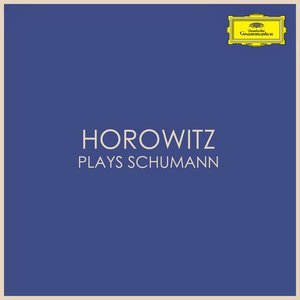 “Horowitz plays Schumann”的封面