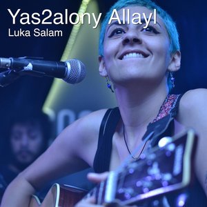 Yas2alony Allayl - Single