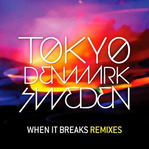 When It Breaks (Remixes)