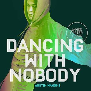 Dancing with Nobody (James Carter Remix)