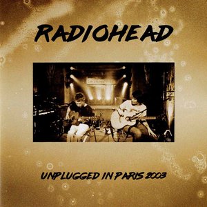 UNPLUGGED IN PARIS 2003