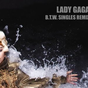 B.T.W. Singles Remix