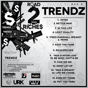 Image for 'Trendz Fortune - Road2Riche$ Hosted By Max B'