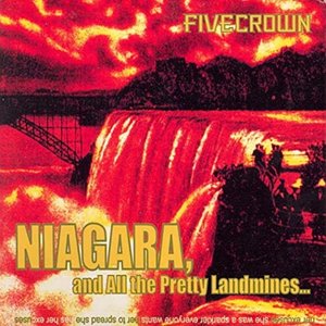 Niagara and All the Pretty Landmines