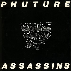 15. Phuture Assassins - Future Sound E.p - Zortam Music