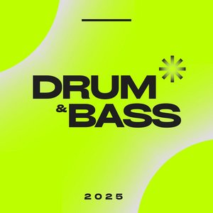 Drum & Bass 2025