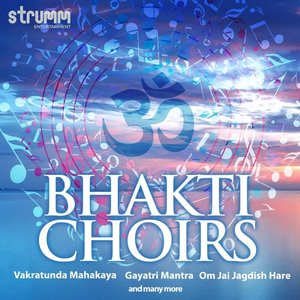 Bhakti Choirs