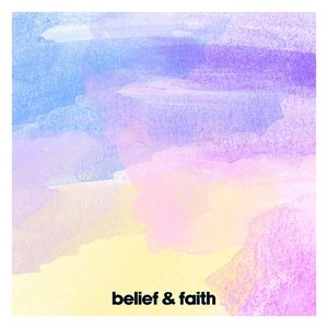 belief & faith