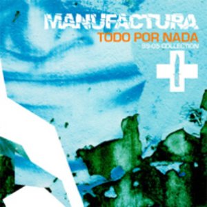 Todo Por Nada: 99-05 Collection