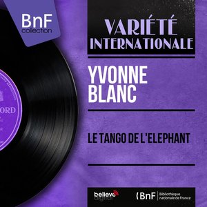 Le tango de l'éléphant (Mono Version)