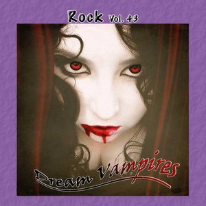 Rock Vol. 43: Dream Vampires