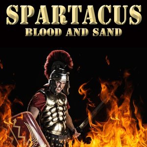 Spartacus (Blood and Sand. Theme from Tv Series Spartacus)