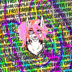SUPER FAST EARRAPE GARBAGE SHITSMEAR COMPILATION VOLUME 4