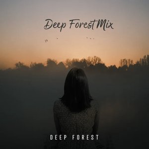 Deep Forest Mix