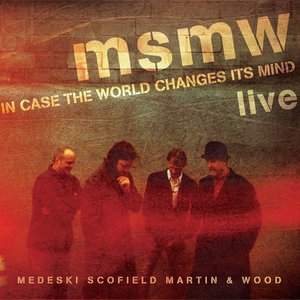 In Case The World Changes Its Mind (Live)