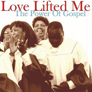 Love Lifted Me