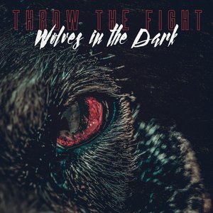 Wolves In The Dark - Single