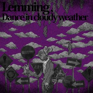 レミング、曇天に踊る