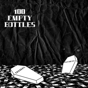 100 Empty Bottles