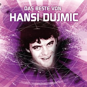 Das Beste von Hansi Dujmic