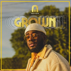 Grown