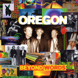 Oregon - Beyond Words - Zortam Music