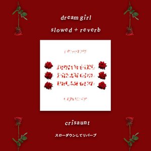 Dream Girl (Slowed + Reverb) - Single