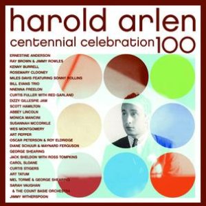 Harold Arlen Centennial Celebration 100