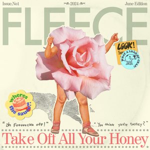 Take Off All Your Honey