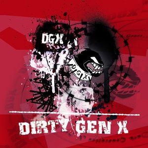 Dirty Gen X