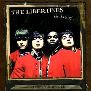 Изображение для 'Time for Heroes: The Best of The Libertines'