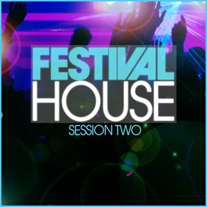 Festival House (Session 2)