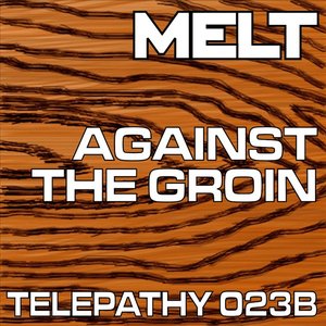 Against The Groin EP