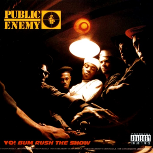 Public Enemy - Yo! Bum Rush the Show - Zortam Music