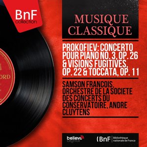 Prokofiev: Concerto pour piano No. 3, Op. 26 & Visions fugitives, Op. 22 & Toccata, Op. 11 (Mono Version)