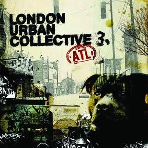 London Urban Collective III - ATL