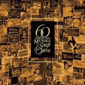 60 Taon Ng Musika At Soap Opera