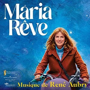 Maria rêve (Bande-originale du film)