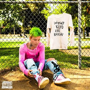 Internet Killed The Rockstar (Deluxe) [Explicit]